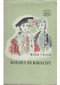 Twain, Mark - Koldus és királyfi