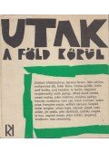 Millok Éva (szerk.) - Utak a Föld körül