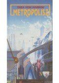 Harbou, Thea Von - Metropolisz