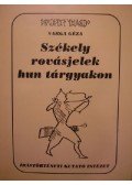 Varga Géza - Székely rovásjelek hun tárgyakon