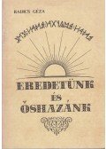 Radics Géza - Eredetünk és őshazánk