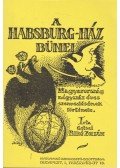Gelsei Bíró Zoltán - A Habsburg-ház bűnei