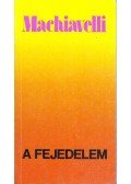 Niccolo Machiavelli - A fejedelem