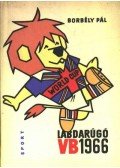 Borbély Pál - Labdarúgó VB 1966