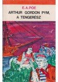 Edgar Allan Poe - Arthur Gordon Pym, a tengerész