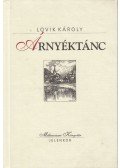 Lovik Károly - Árnyéktánc