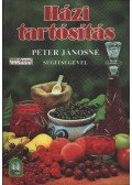 Péter Jánosné - Házi tartósítás