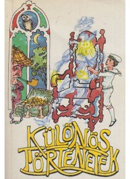 CONRAD,JOSEPH, Edgar Allan Poe, Oscar Wilde, Sir Arthur Conan Doyle - Különös történetek CONRAD,JOSEPH, Edgar Allan Poe, Oscar Wilde, Sir Arthur Conan Doyle - Különös történetek, Budapest 1987 antikvár könyv