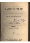 Katona József,Shakspere,Brieux, Eugéne,Rovetta, Gerolamo - János király - A vörös talár - A bölcső - A becstelenek - III. Rikárd - Bánk Bán