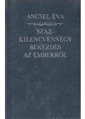 Ancsel Éva - Százkilencvennégy bekezdés az emberről