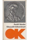 Petőfi Sándor - Petőfi Sándor elbeszélő költeményei