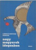 László-Bencsik Sándor - Nagy magyarok idegenben