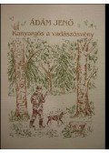 Ádám Jenő - Kanyargós a vadászösvény