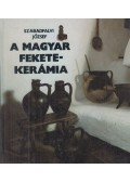 Szabadfalvi József - A magyar feketekerámia