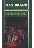 Brand, Max - Ki lesz a hetedik?