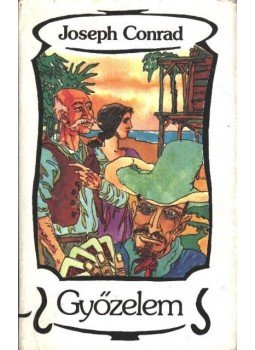 Joseph Conrad - Győzelem Joseph Conrad - Győzelem, Budapest 1984 antikvár könyv