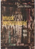 Lackó Miklós - Nyilasok, nemzetiszocialisták