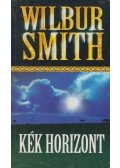 Wilbur Smith - Kék horizont