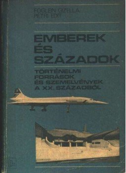 Föglein Gizella, Petri Edit - Emberek és századok Föglein Gizella, Petri Edit - Emberek és századok, Budapest 1987 antikvár könyv