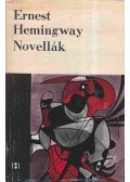 Hemingway, Ernest - Novellák - Ernest Hemingway