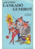 Lasz György - Lankadó gumibot