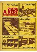 Pirk Ambrus - Ötletek a kert berendezéséhez