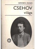Gereben Ágnes - Csehov világa