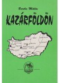 Bartha Miklós - Kazárföldön