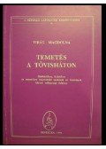 Virág Magdolna - Temetés a tövisháton