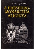 Galántai József - A Habsburg-monarchia alkonya
