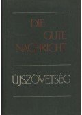  - Die Gute Nachricht / Újszövetség