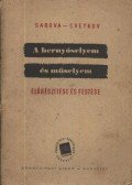 Sarova,Cvetkov - Hernyóselyem és műselyem