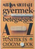 Stoppard, Miriam - Gyermekbetegségek A-Z
