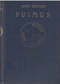 Justh Zsigmond - Fuimus