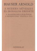 Hauser Arnold - A modern művészet és irodalom eredete