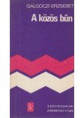 Galgóczi Erzsébet - A közös bűn
