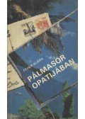 Fehér Klára - Pálmasor Opatijában