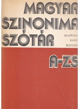 O. Nagy Gábor, Ruzsiczky Éva - Magyar szinonimaszótár A-Zs, Budapest 1978 antikvár könyv