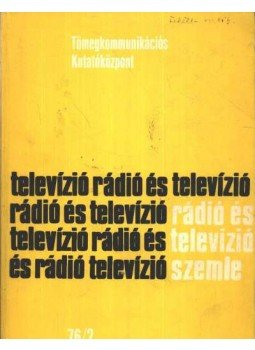 - Rádió és televízió szemle 76/2 - Rádió és televízió szemle 76/2, Budapest 1976 antikvár könyv