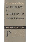 Páral, Vladimír - Az ifjú ember és a fehér bálna