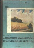 T. D. Liszenko - A természetes kiválasztódás és a fajonbelüli küzdelem