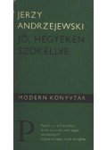Jerzy Andrzejewski - Jő, hegyeken szökellve