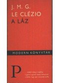 Le Clézio, Jean-Marie Gustave - A láz