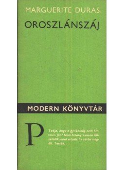 Duras, Marguerite - Oroszlánszáj Duras, Marguerite - Oroszlánszáj, 1978 antikvár könyv