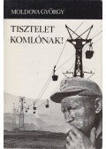Moldova György - Tisztelet Komlónak