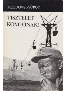 Moldova György - Tisztelet Komlónak Moldova György - Tisztelet Komlónak, Budapest 1973 antikvár könyv
