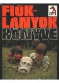 Rigó Béla - Fiúk-lányok könyve