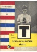 Kun Miklós - Tanuló fotoamatőrök könyve