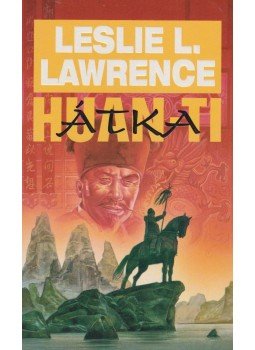 Leslie L. Lawrence - Huan-ti átka Leslie L. Lawrence - Huan-ti átka, Budapest 1993 antikvár könyv