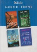 Ray, Jeanne,BOX, C.J.,Sandra Brown,Lee Child - Irigység / Késedelem nélkül / Szerelem első lépésre / Vadászidény